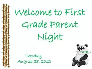 Welcome to First Grade Parent Night
