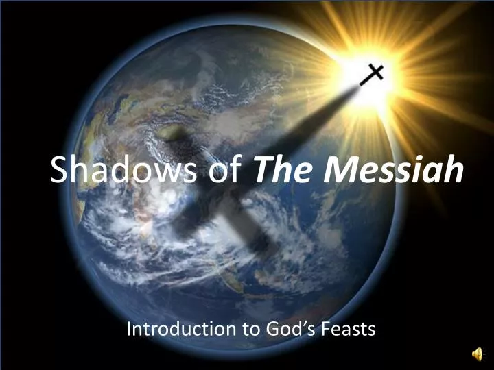 shadows of the messiah