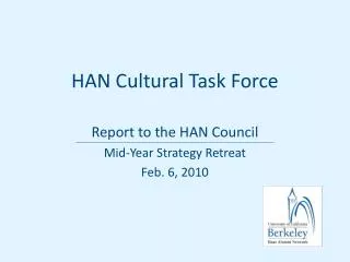 HAN Cultural Task Force