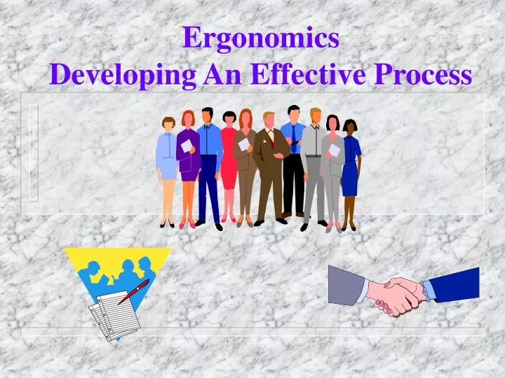 ergonomics developing an effective process