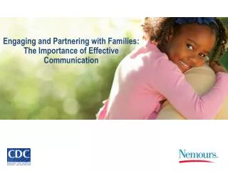 Engaging and Partnering with Families: The Importance of Effective Communication