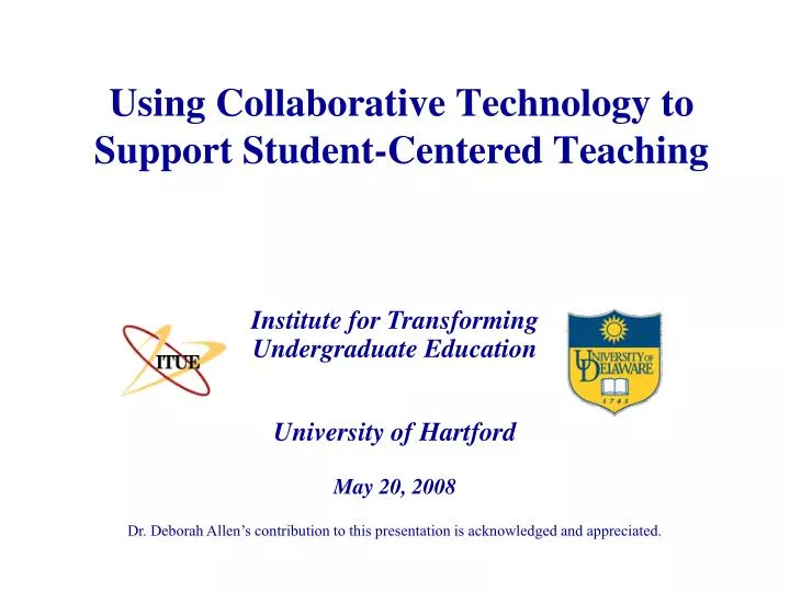 using collaborative technology to support student centered teaching
