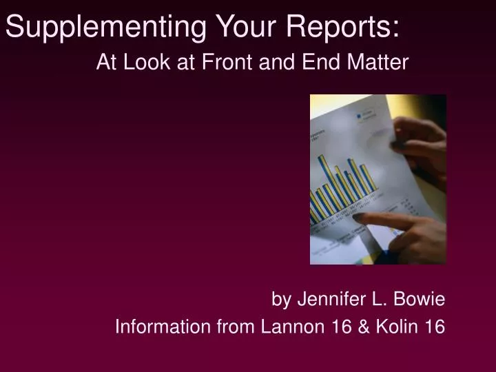 supplementing your reports