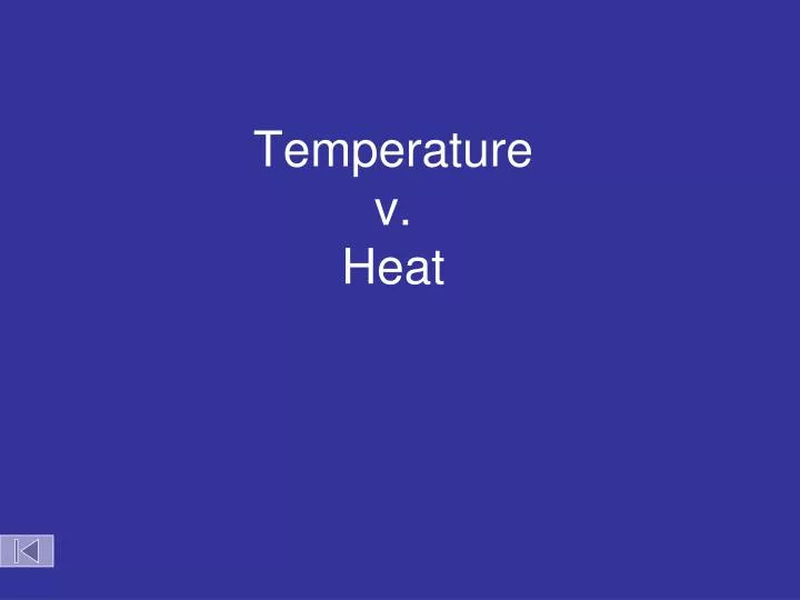 temperature v heat