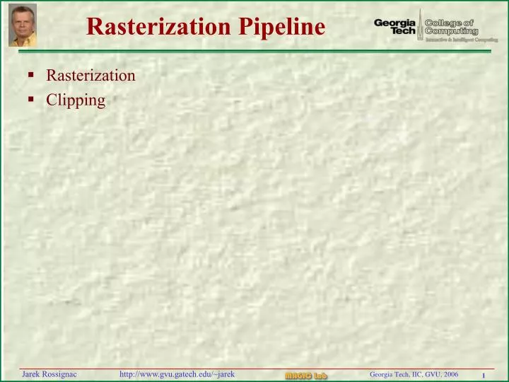 rasterization pipeline