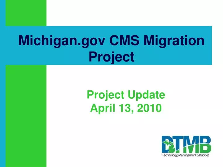 michigan gov cms migration project