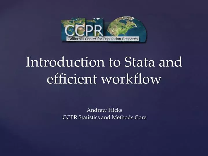 introduction to stata and efficient workflow
