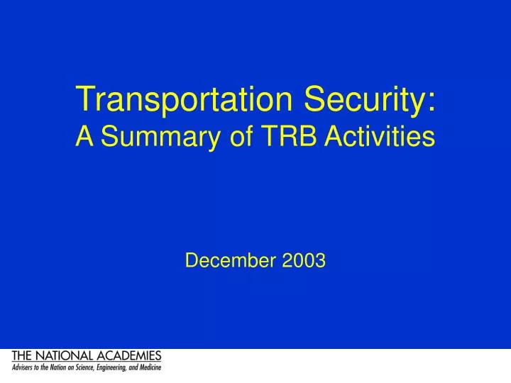 transportation security a summary of trb activities december 2003