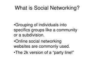 What is Social Networking?