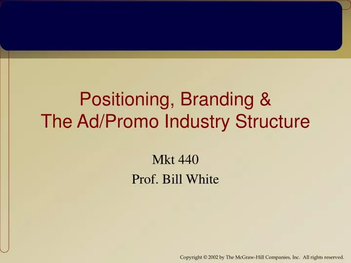 positioning branding the ad promo industry structure