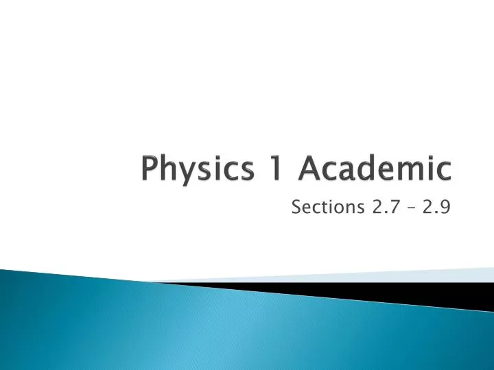 physics 1 academic