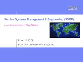 Service Systems Management &amp; Engineering (SSME) a perspective from a Practitioner