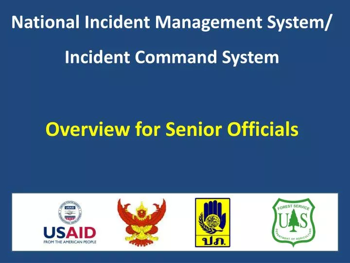 national incident management system incident command system overview for senior officials