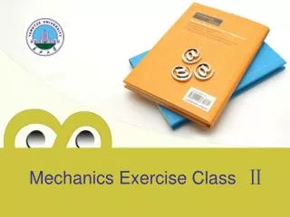 Mechanics Exercise Class ?