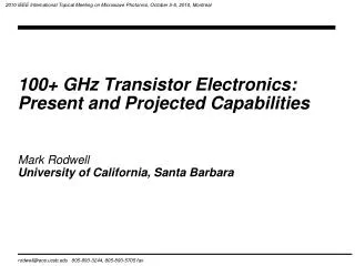 100+ GHz Transistor Electronics: Present and Projected Capabilities