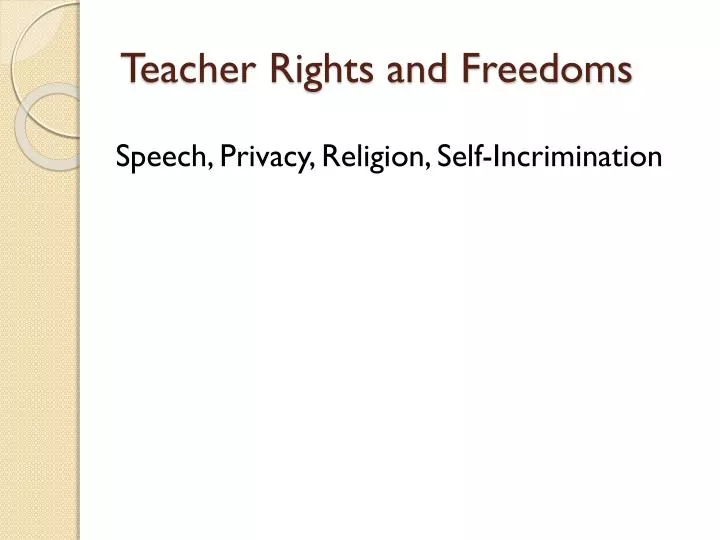 teacher rights and freedoms