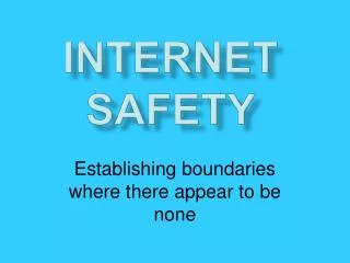 Internet safety