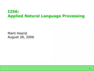 I256: Applied Natural Language Processing