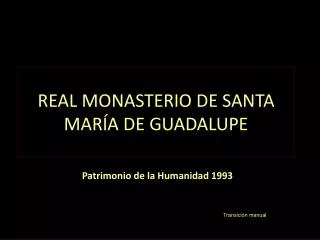real monasterio de santa mar a de guadalupe