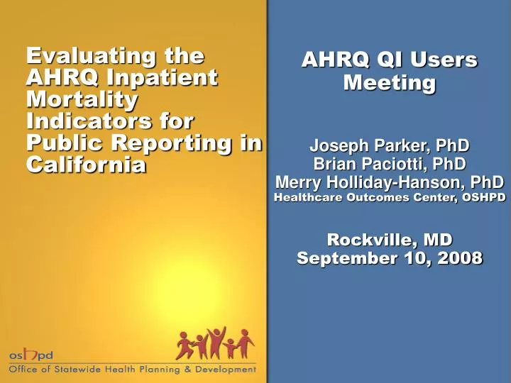 evaluating the ahrq inpatient mortality indicators for public reporting in california
