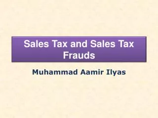 Sales Tax and Sales Tax Frauds