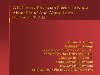 What Every Physician Needs To Know About Fraud And Abuse Laws (But Is Afraid To Ask)