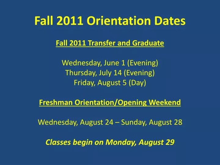 fall 2011 orientation dates