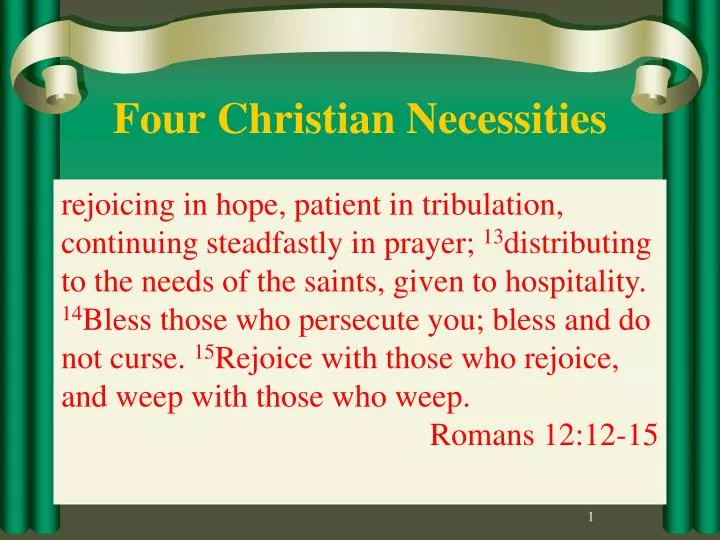 four christian necessities