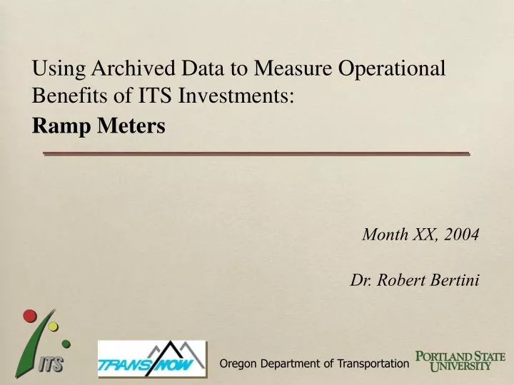 using archived data to measure operational benefits of its investments ramp meters