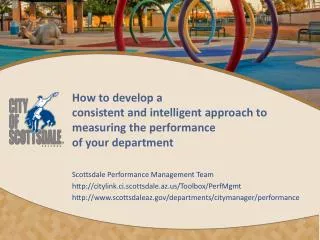 How to develop a consistent and intelligent approach to measuring the performance of your department