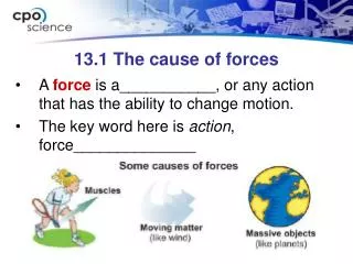 13.1 The cause of forces