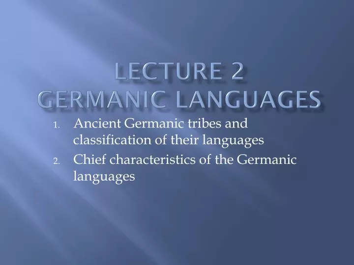 lecture 2 germanic languages