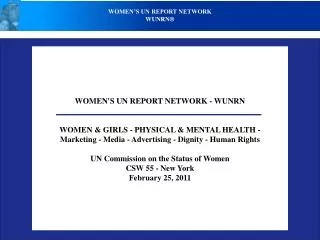 WOMEN'S UN REPORT NETWORK - WUNRN WOMEN &amp; GIRLS - PHYSICAL &amp; MENTAL HEALTH - Marketing - Media - Advertising -