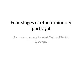 Four stages of ethnic minority portrayal