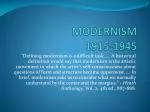 MODERNISM 1915-1945 - slide 1
