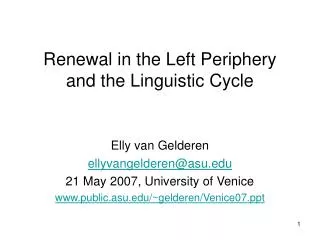 Renewal in the Left Periphery and the Linguistic Cycle