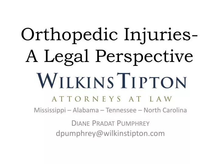 orthopedic injuries a legal perspective