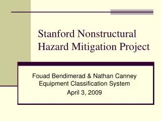 Stanford Nonstructural Hazard Mitigation Project