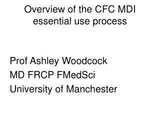 Overview of the CFC MDI essential use process