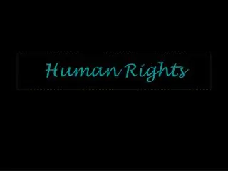 Human Rights