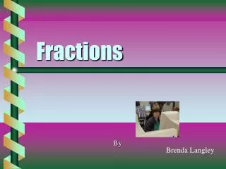 Fractions