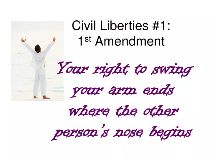civil liberties 1 1 st amendment