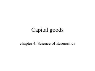 Capital goods