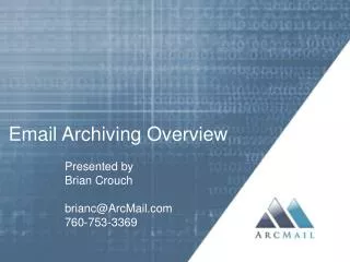 Email Archiving Overview
