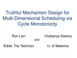 Truthful Mechanism Design for Multi-Dimensional Scheduling via Cycle Monotonicity