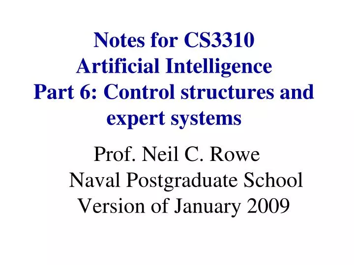 notes for cs3310 artificial intelligence part 6 control structures and expert systems