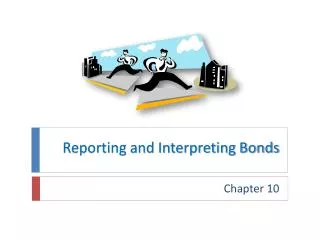 Reporting and Interpreting Bonds