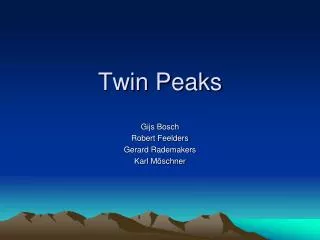 Twin Peaks