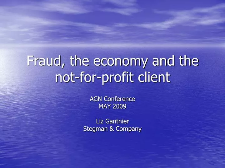 fraud the economy and the not for profit client