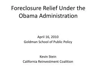 Foreclosure Relief Under the Obama Administration